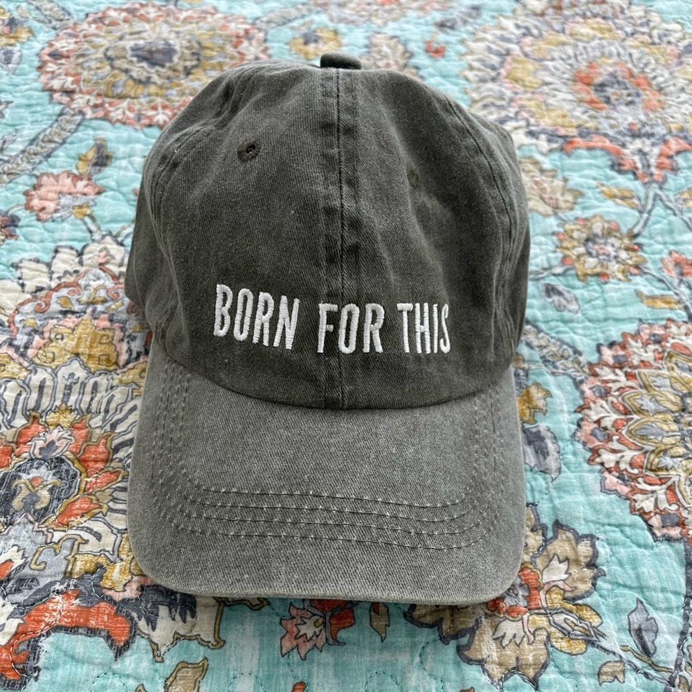 Born For This Baseball Cap